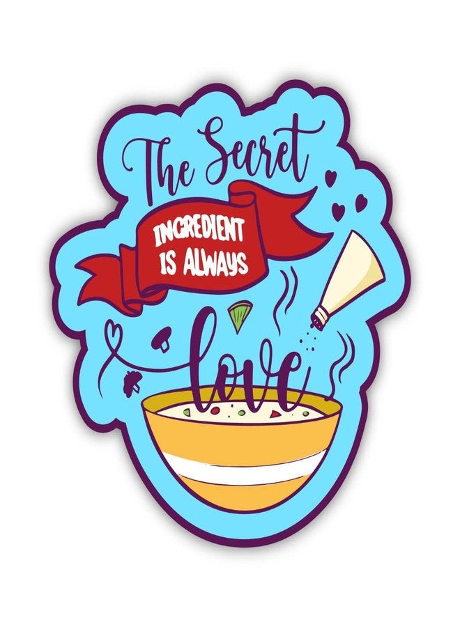 Skywalk MDF Fridge Magnet with Funny and Inspirational Quotes-The Secret Ingredient is Always Love,Perfect for Gifting and Decoration